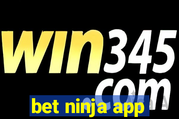 bet ninja app